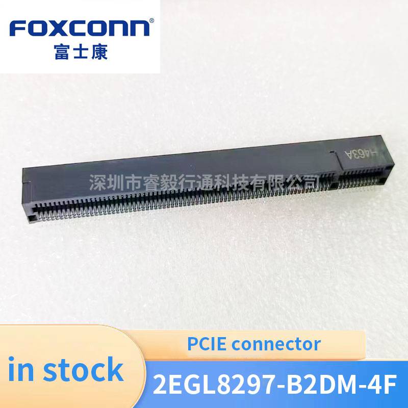 foxconn/富士康连接器PCIE3.0 16x connector 2EGL8297-B2DM-4F