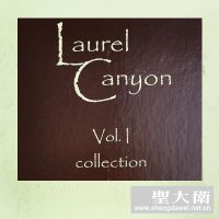 Laurel canyon collection Vol.lƤ