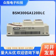 ȫԭװӢ BSM300GA120DLC IGBTģ