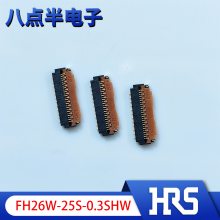 HRS HiroseԭװֻFH26W-25S-0.3SHW 25PIN 0.3MM