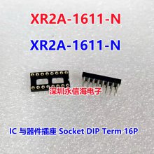 XR2A-1611-N  IC  Socket DIP Term 16P 7.62mm .2***uPlate
