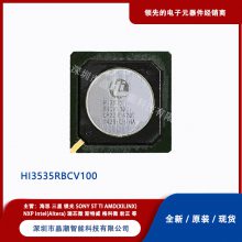 HISILICON ˼HI3535RBCV100 ý崦оƬ װBGA