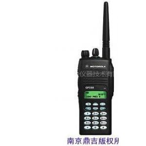 供应南京摩托罗拉GP338|GP338对讲机厂家直销|摩托罗拉GP338对讲机低价供应