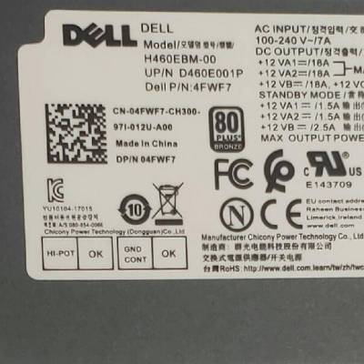 4FWF7 H460EBM-00 D460E001P 460W DELL 7090台式机电源