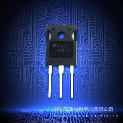 ӦԭװON FGH60N60SFD ֹIGBT MOSFET 600V 120A 378W