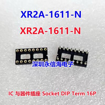XR2A-1611-N  IC  Socket DIP Term 16P 7.62mm .2***uPlate