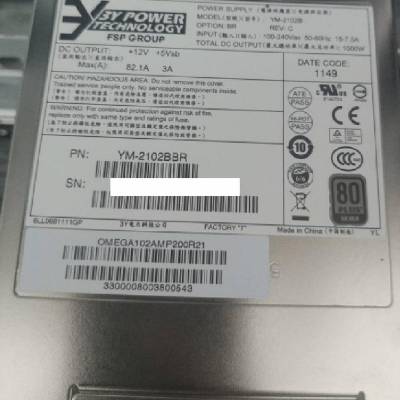 YM-2102B YM-2102BBR 1000W电源供应器A620r-H曙光服务器电源模块