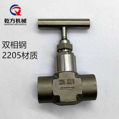 不锈钢针型阀，双相钢2205/2507内螺纹针型阀，卡套/对焊针型阀